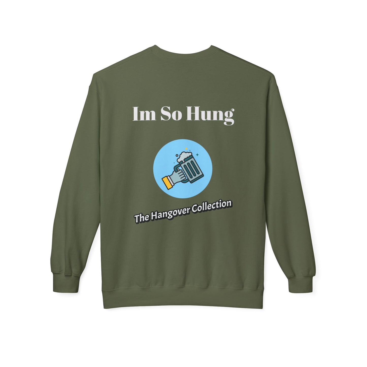 "Im So Hung" Logo Crewneck Sweatshirt