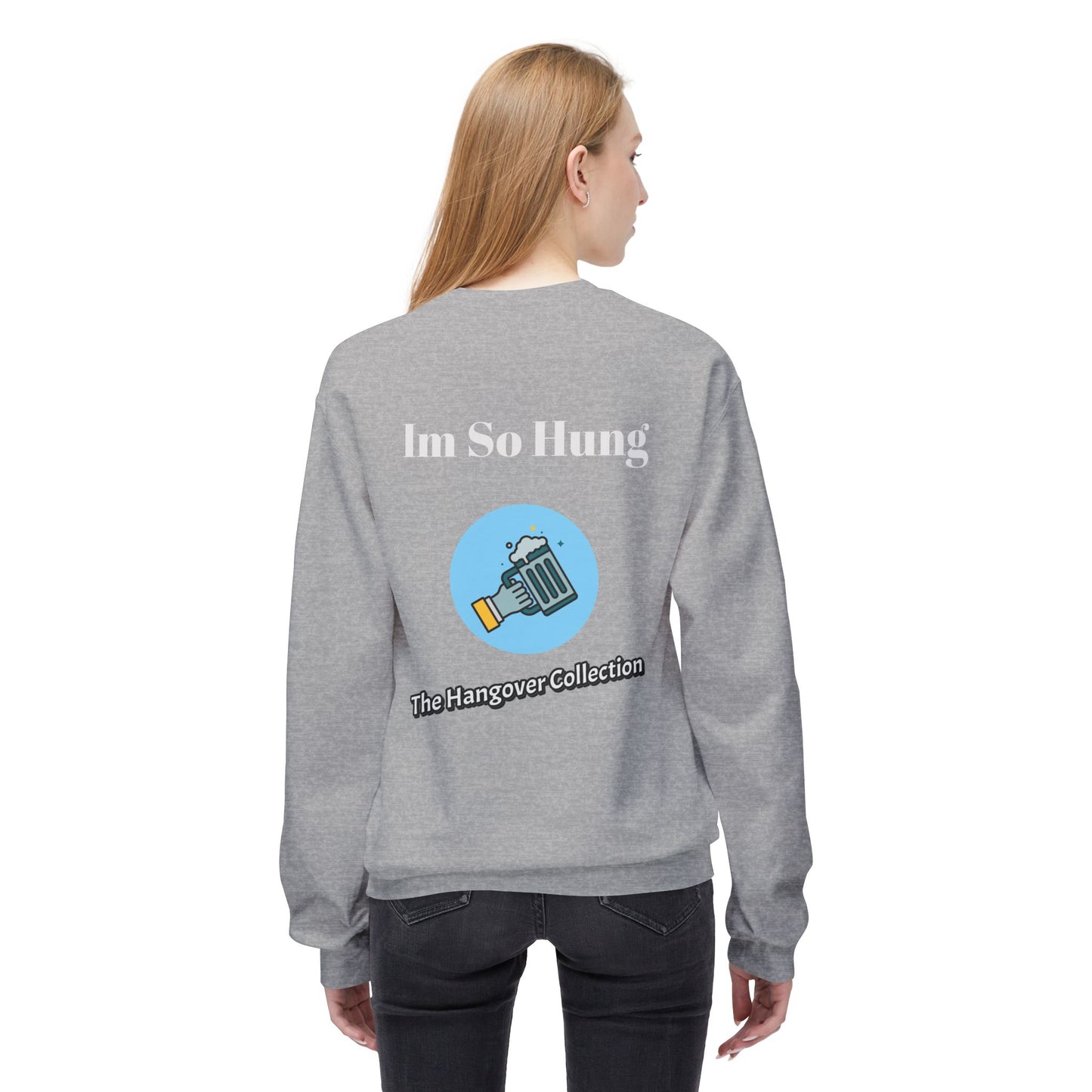 "Im So Hung" Logo Crewneck Sweatshirt