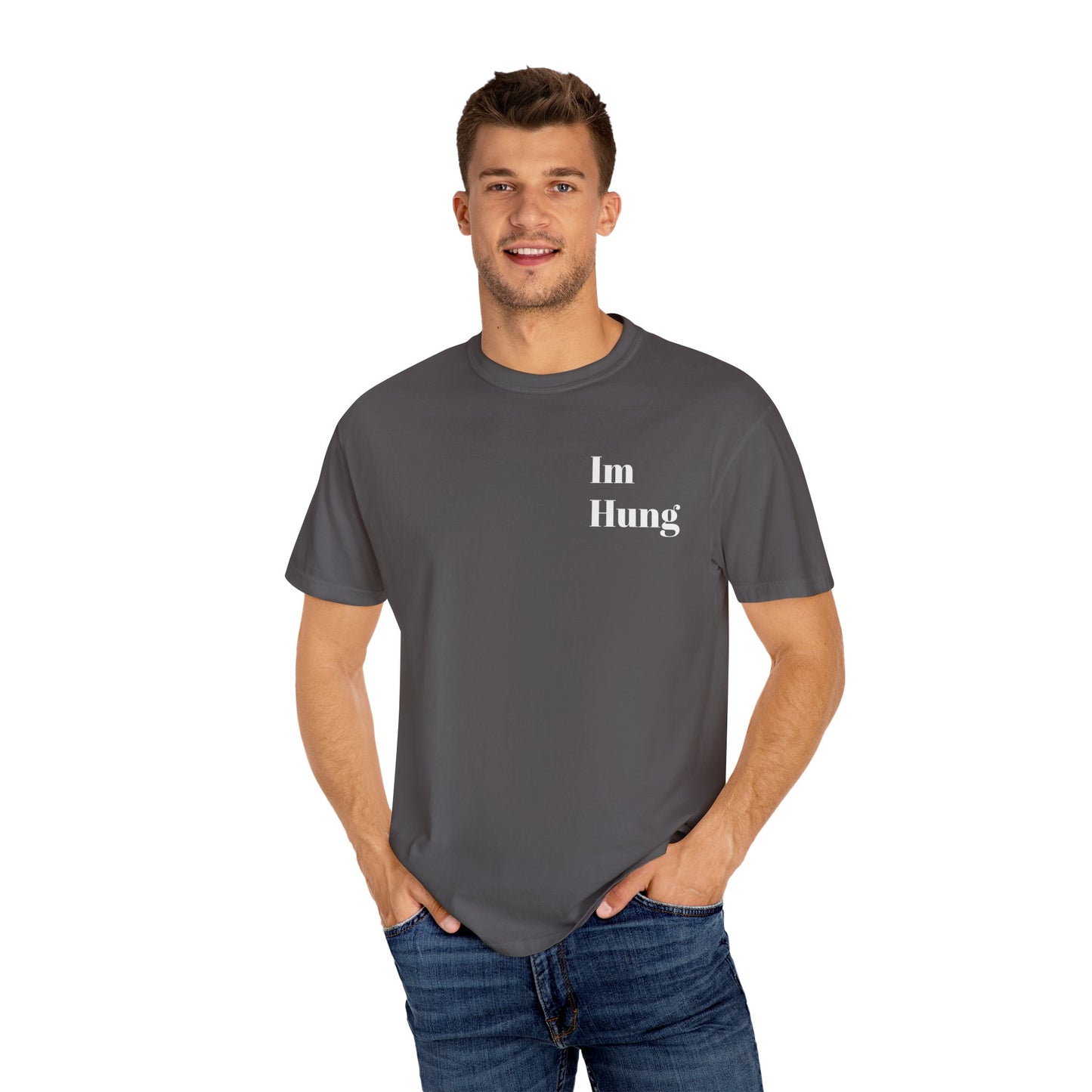 "I'm Hung" T-shirt