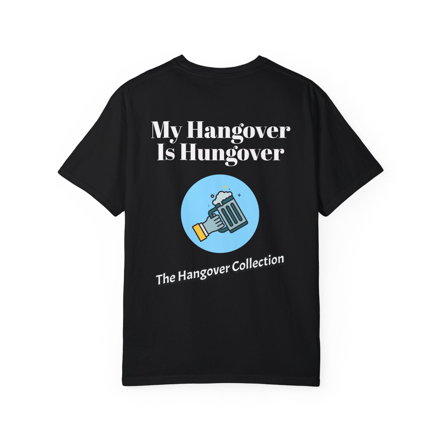 "My Hangover Is Hungover" Logo T-shirt