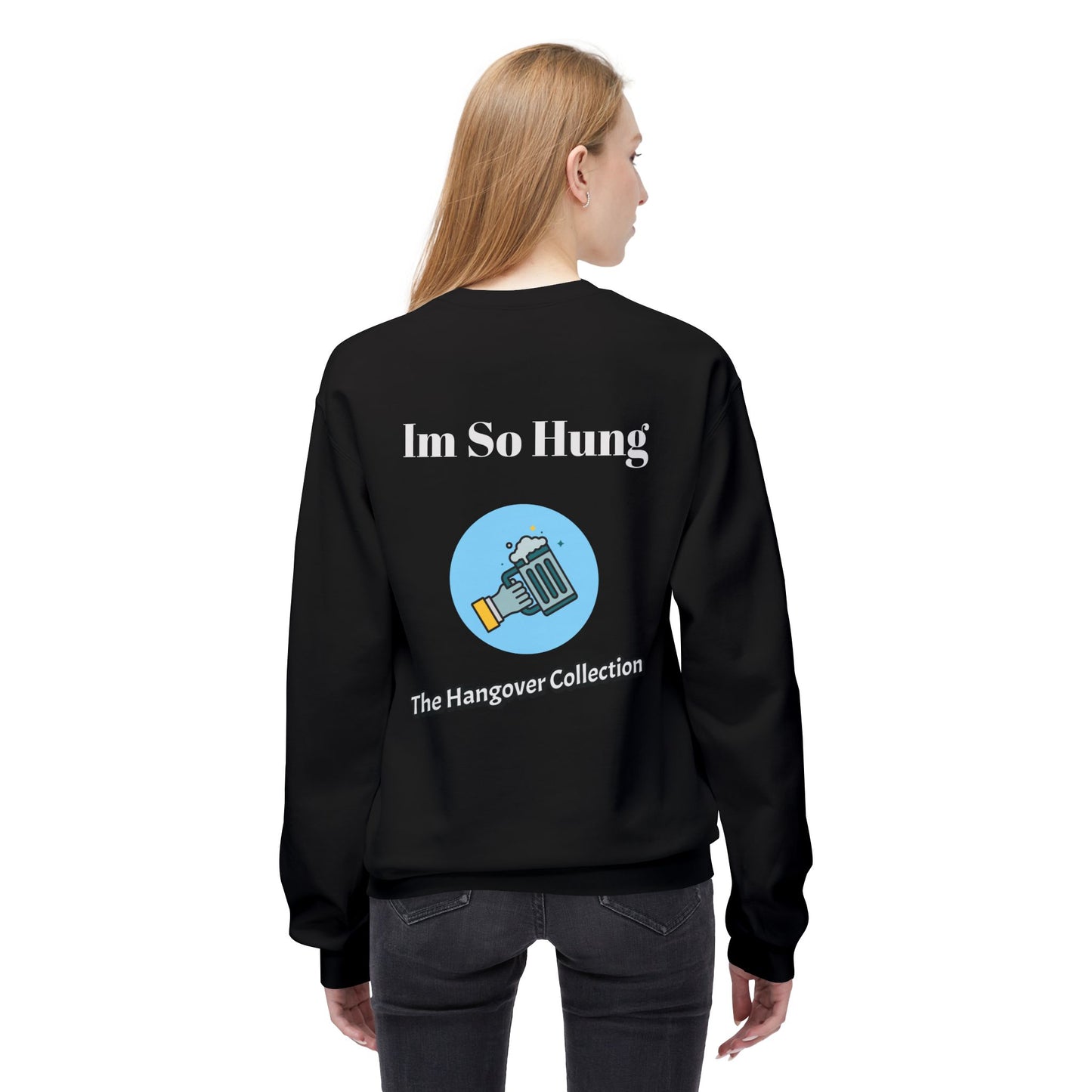 "Im So Hung" Logo Crewneck Sweatshirt