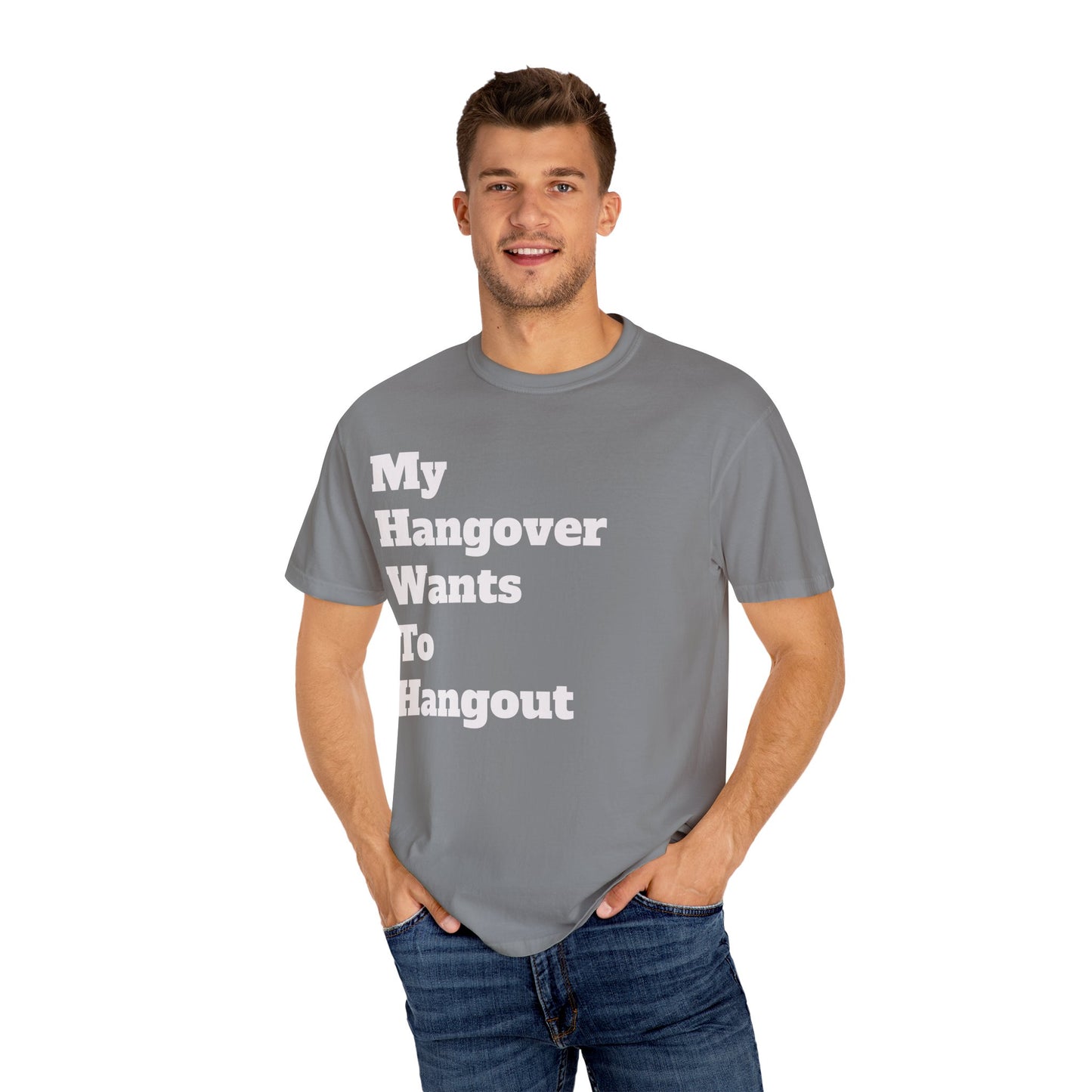 "My Hangover Wants to Hangout" T-shirt