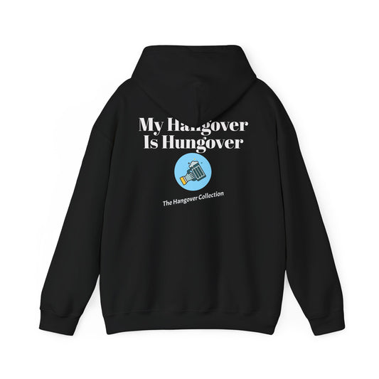 "My Hangover Is Hungover" Logo Hooded Sweatshirt