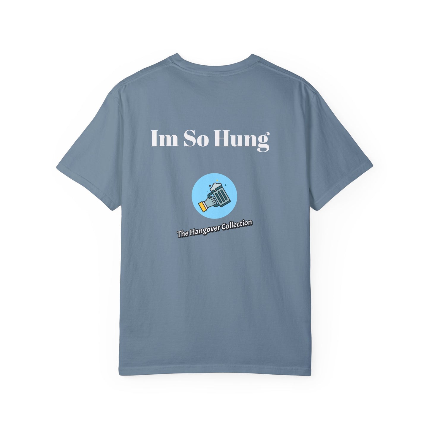 "Im So Hung" Logo T-shirt